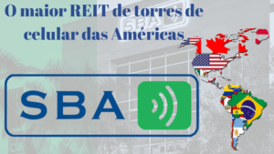 O maior REIT de torres de celular da América Latina – SBA Communications