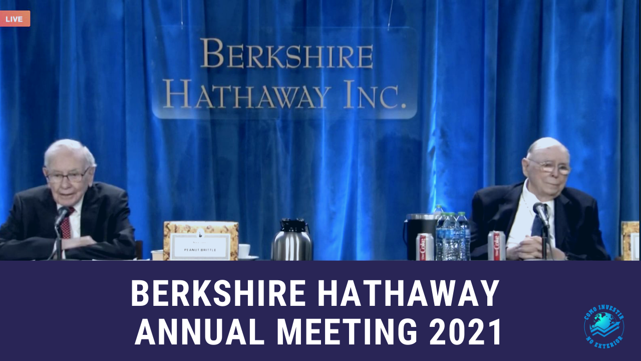 Berkshire Hathaway Annual Meeting 2021 Como Investir no Exterior